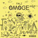 Falz - Omoge