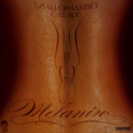 Balloranking - Melanin Ft. Oxlade