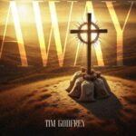 Tim Godfrey – Away Tim Godfrey – Away
