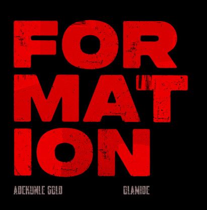 Adekunle Gold - Formation Ft. Olamide