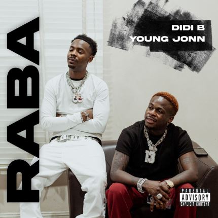 Didi B - Raba Ft. Young Jonn