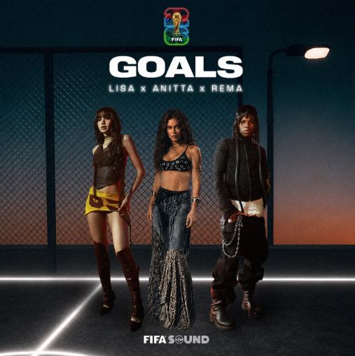 FIFA Sound - Goals Ft. Anitta, Rema & Lisa