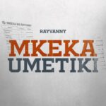 Rayvanny - Mkeka Umetiki