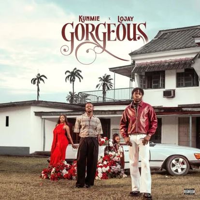 Kunmie - Gorgeous Ft. Lojay