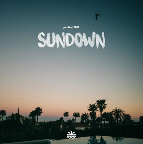Joki - Sundown Ft. Fave