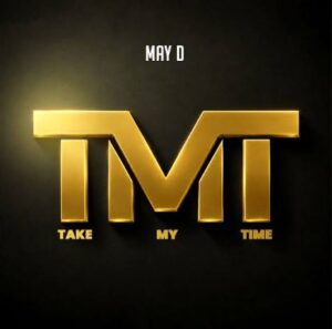 May D - Take My Time